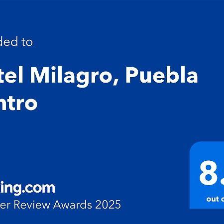 Hotel Milagro, Puebla Centro 外观 照片